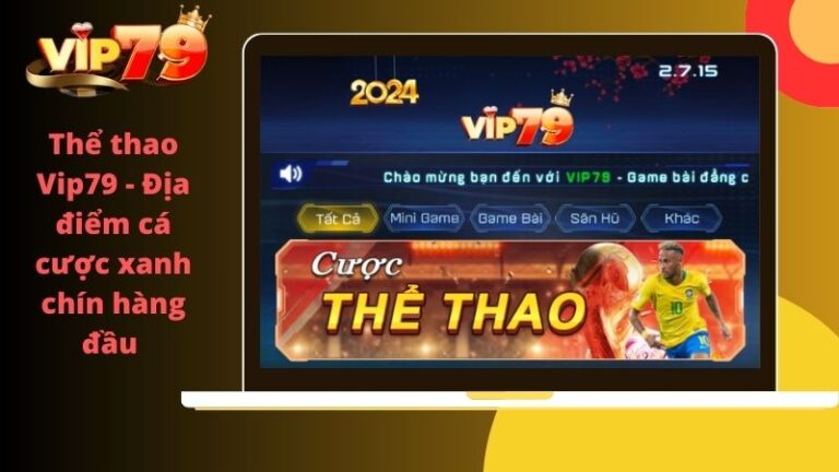 Sảnh thể thao vip79 cá cược uy tín